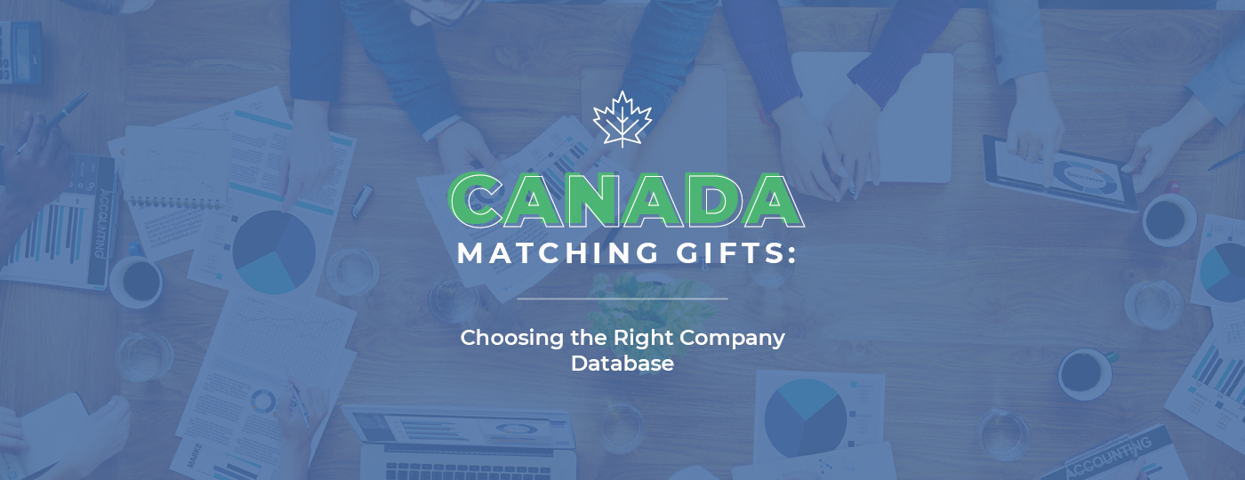 Canada Matching Gifts Choosing the Right Company Database 360MatchPro