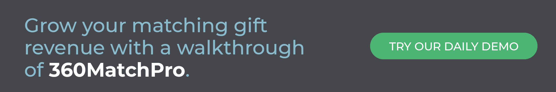 Grow your matching gift revenue with a walkthrough of 360MatchPro.