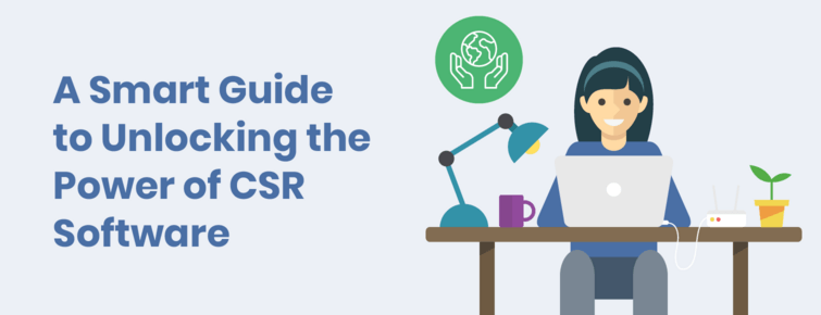 In this guide, we’ll uncover how your company can leverage CSR software to boost the results of its programs and better engage employees.