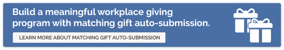 Click here to learn more about leveraging matching gifts alongside your corporate volunteer ideas to improve your workplace giving program.