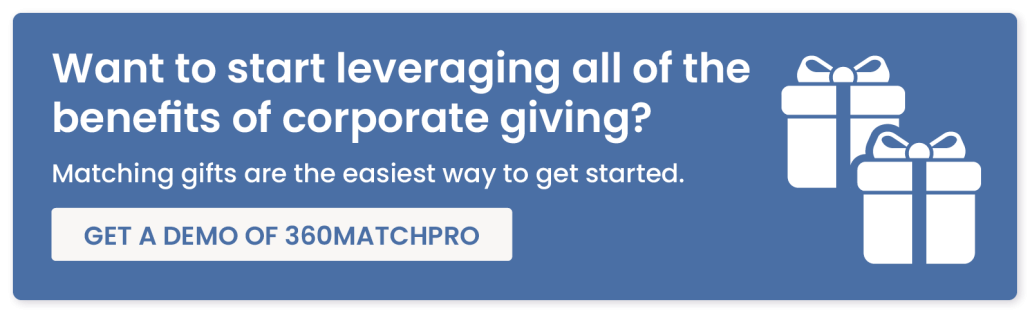 Want to start leveraging all of the benefits of corporate giving? Matching gifts are the easiest way to get started. Learn more here