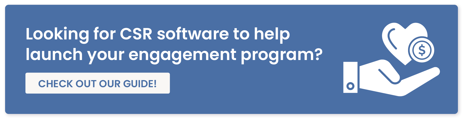 Looking for CSR software to help launch your engagement program? Check out our guide!