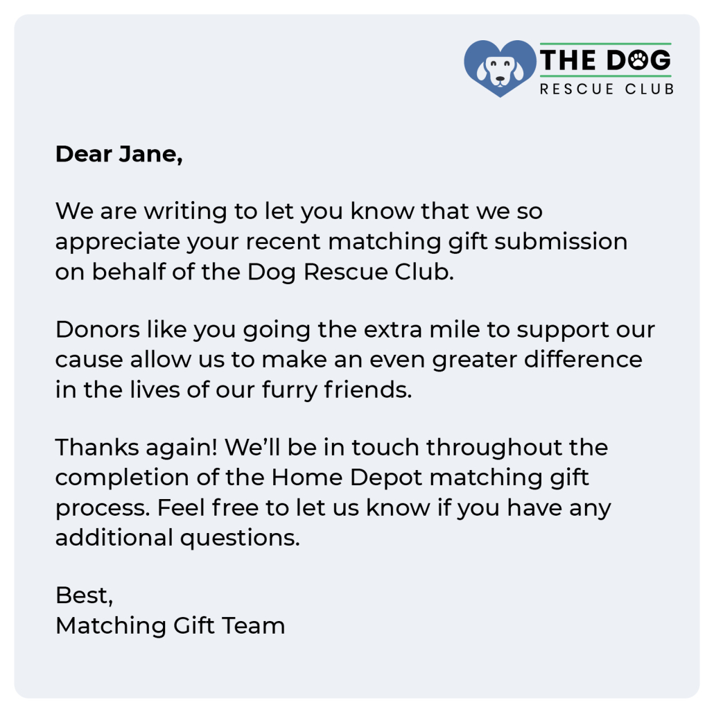 An example of a matching gift letter that nonprofits can send when donors notify them that they’ve sent a matching gift request.