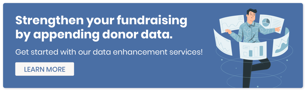 Strengthen your fundraising by appending donor data with Double the Donation.