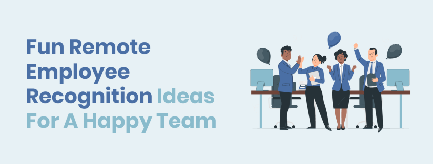 This ultimate guide shares several remote employee recognition ideas and tools.