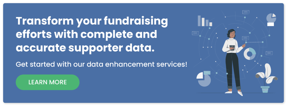 Learn how our data enhancement services contribute to a well-rounded nonprofit data management strategy.