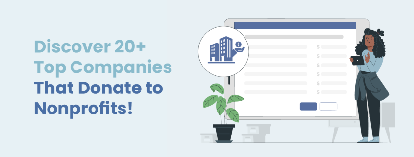 The title of the article: Discover 20+ Top Companies That Donate to Nonprofits!