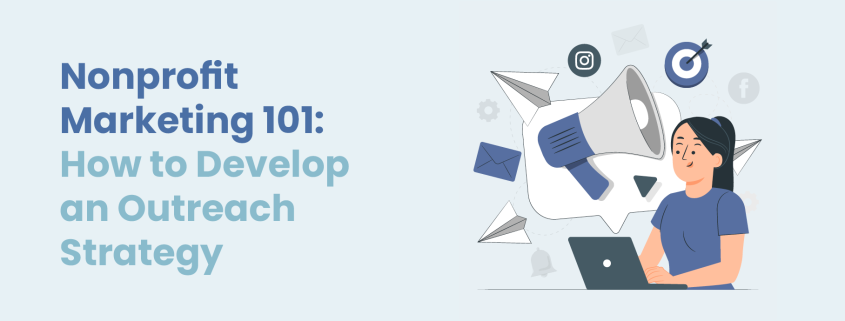 The title of the article: Nonprofit Marketing 101: How to Develop an Outreach Strategy