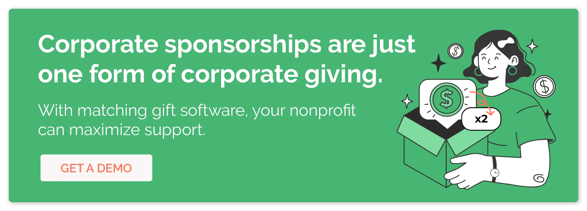 Raise more by tracking matching gifts and corporate sponsorships with Double the Donation.