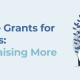 Corporate Grants for Nonprofits Tips for Raising More