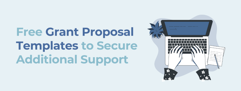 Free Grant Proposal Templates to Secure Additional Support