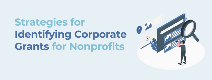 Strategies for Identifying Corporate Grants for Nonprofits