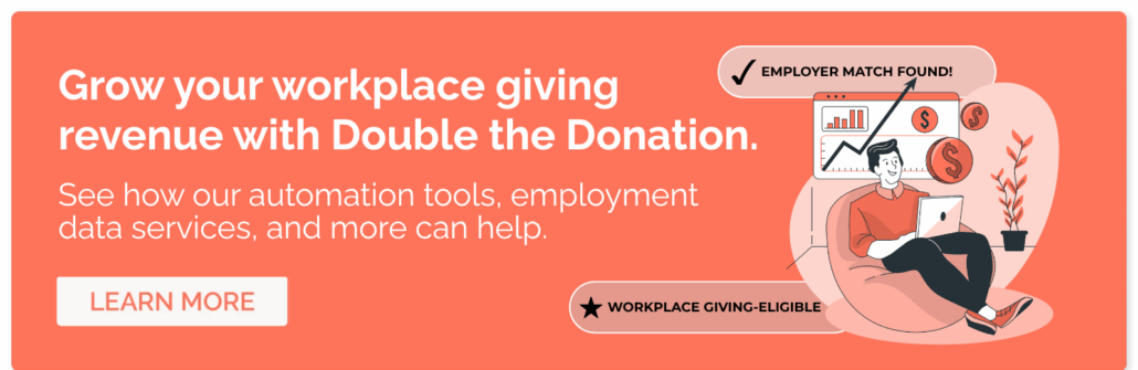 Grow your workplace giving revenue with Double the Donation
