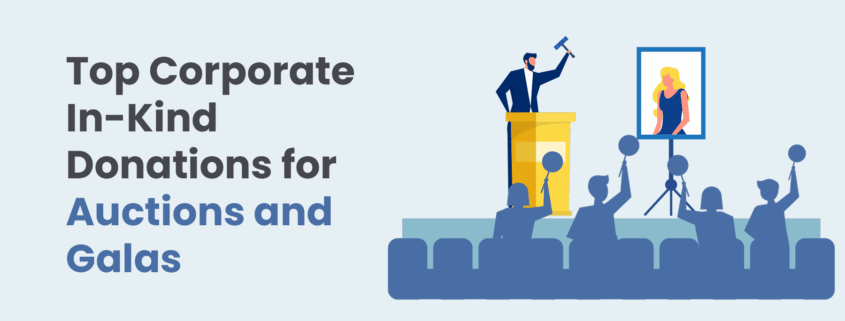 Top Corporate In-Kind Donations for Auctions and Galas