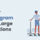 Volunteer Grant Program Ideas for Large Organizations