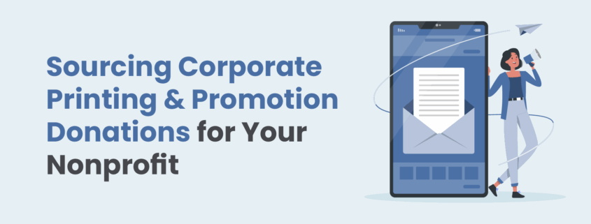 Sourcing Corporate Printing & Promotion Donations for Your Nonprofit