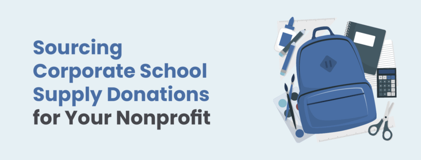 Sourcing Corporate School Supply Donations for Your Nonprofit