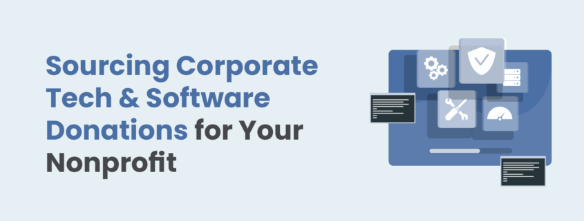 Sourcing Corporate Tech & Software Donations for Your Nonprofit
