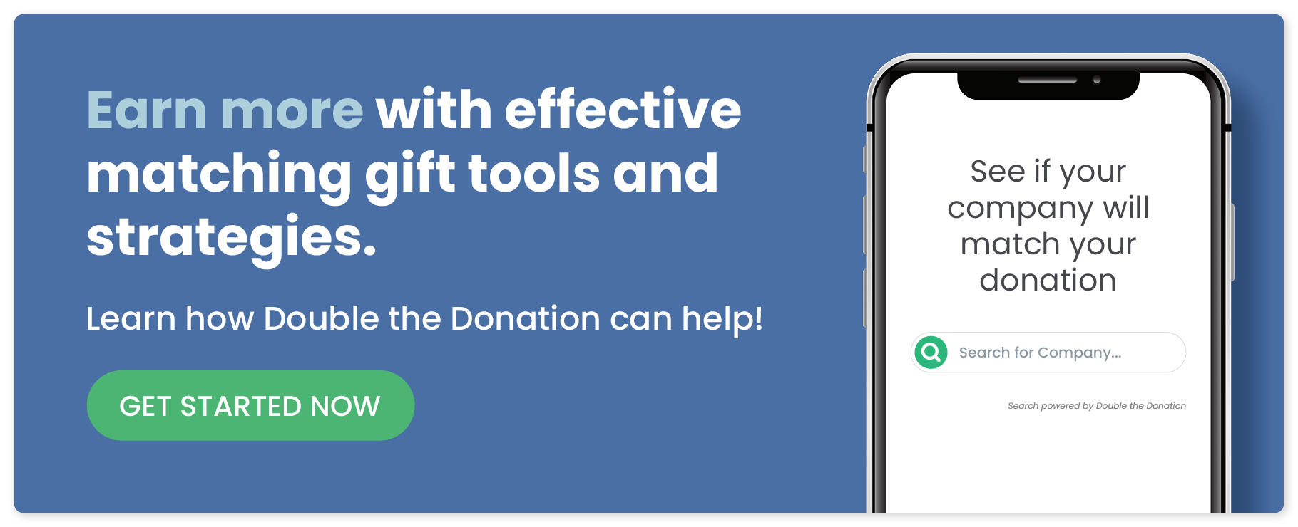 Earn more with effective matching gift tools and strategies.