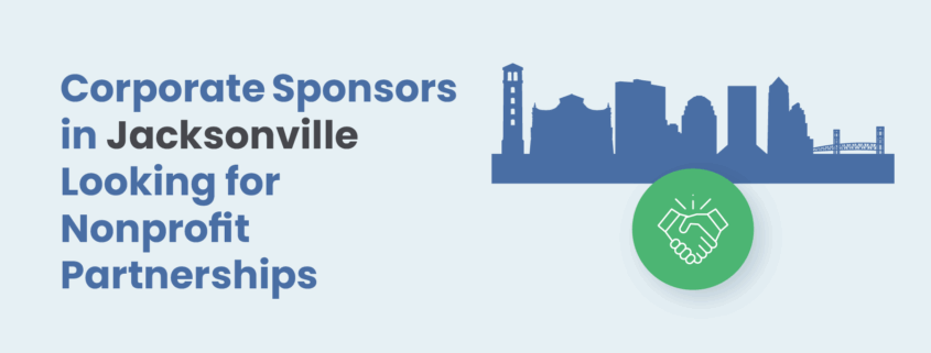 Corporate Sponsors in Jacksonville Looking for Nonprofit Partnerships