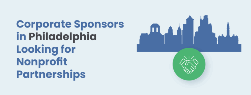 Corporate Sponsors in Philadelphia Looking for Nonprofit Partnerships
