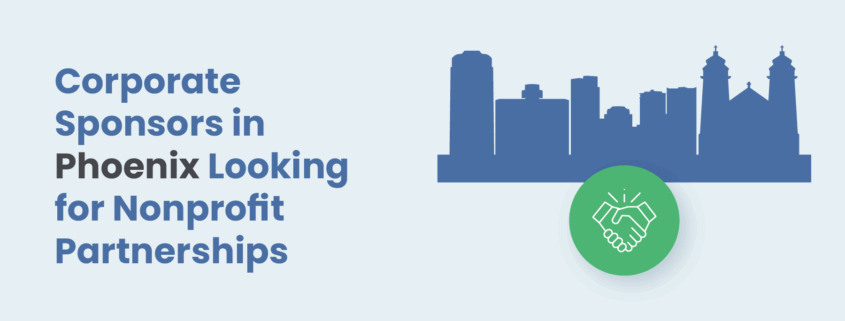 Corporate Sponsors in Phoenix Looking for Nonprofit Partnerships