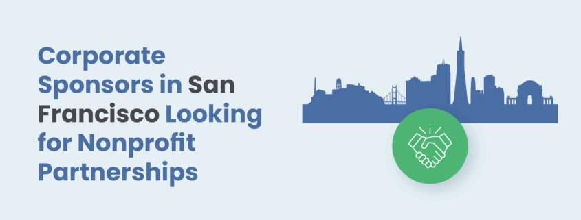 Corporate Sponsors in San Francisco Looking for Nonprofit Partnerships