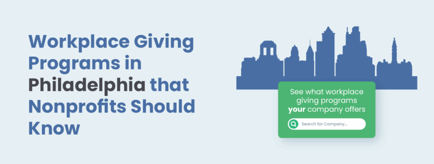 Workplace Giving Programs in Philadelphia that Nonprofits Should Know
