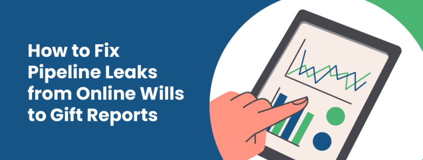 The article’s title: “How to Fix Pipeline Leaks from Online Wills to Gift Reports.”